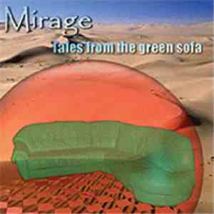 Mirage  - Tales From The Green Sofa flac download
