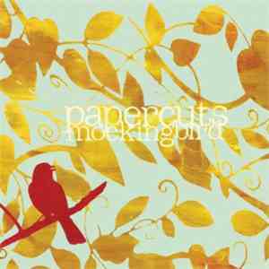Papercuts  - Mockingbird flac download