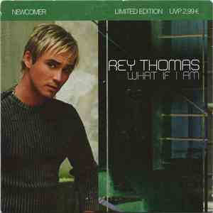 Rey Thomas - What If I Am flac download