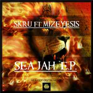 SKRU feat. Mizeyesis - Sea Jah E.P. flac download