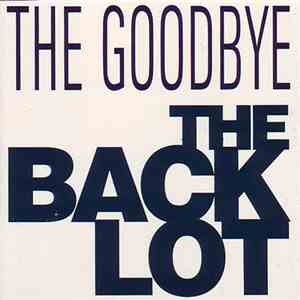 The Backlot - The Goodbye flac download