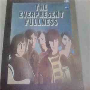 The Everpresent Fullness - The Everpresent Fullness flac download