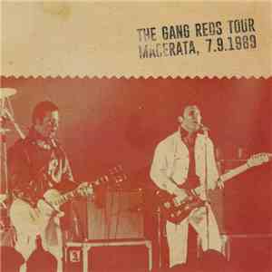 The Gang  - Live Reds - Macerata, 7.9.1989 flac download