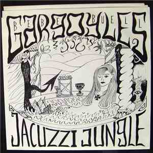 The Gargoyles  - Jacuzzi Jungle / 13 Wrong Turns flac download