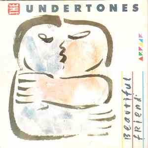 The Undertones - Beautiful Friend flac download