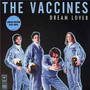 The Vaccines - Dream Lover flac download