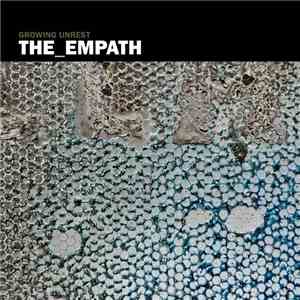 the_empath - Growing Unrest flac download