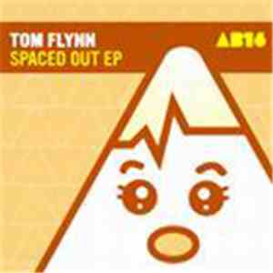 Tom Flynn  - Spaced Out EP flac download