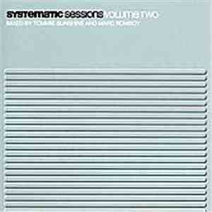 Tommie Sunshine And Marc Romboy - Systematic Sessions Volume Two flac download