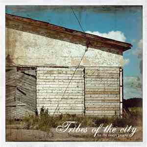 Tribes Of The City - For The Sleepy People flac download