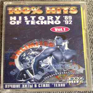 Various - 100% Hits: History Of Techno '89-'92 Vol.1 flac download