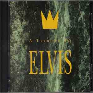 Various - A Tribute To Elvis flac download