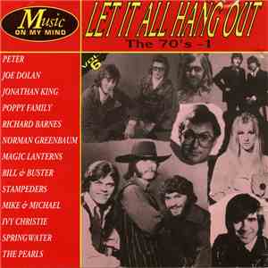Various - Let It All Hang Out The 70's Vol.1 flac download