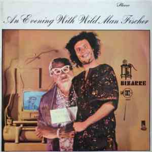 Wild Man Fischer - An Evening With Wild Man Fischer flac download