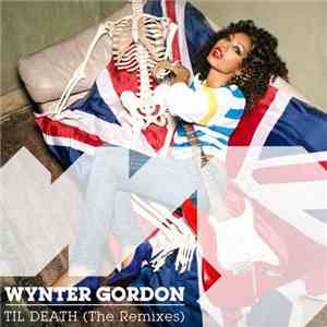 Wynter Gordon - Til Death (The Remixes) flac download