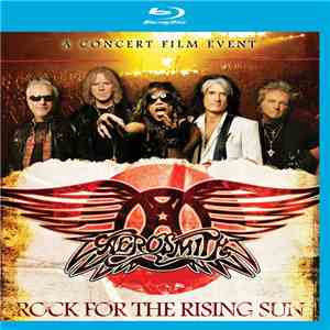Aerosmith - Rock For The Rising Sun flac download