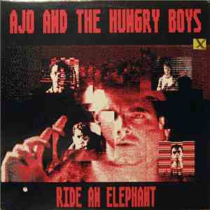 Ajo And The Hungry Boys - Ride An Elephant flac download