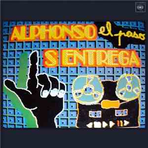 Alphonso S'Entrega - El paso flac download