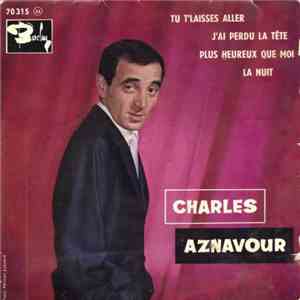 Charles Aznavour - Tu T'laisses Aller flac download
