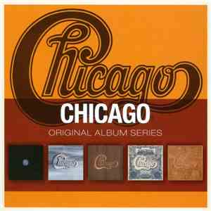 Chicago  - Original Album Series flac download