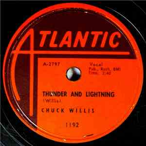 Chuck Willis - Thunder And Lightning / My Life flac download