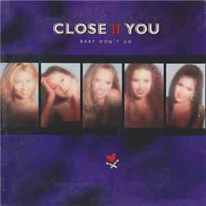 Close II You - Baby Don't Go flac download