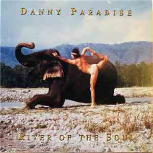 Danny Paradise - River Of The Soul flac download