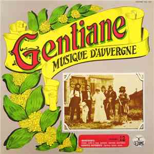Gentiane - Musique D'Auvergne flac download