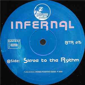 Infernal  - Slave To The Rythm flac download