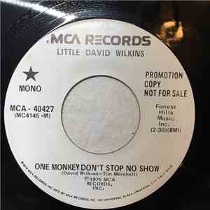 Little David Wilkins - One Monkey Can't Stop No Show flac download
