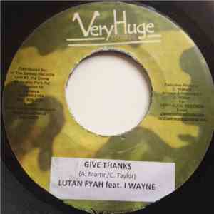 Lutan Fyah feat. I Wayne - Give Thanks flac download