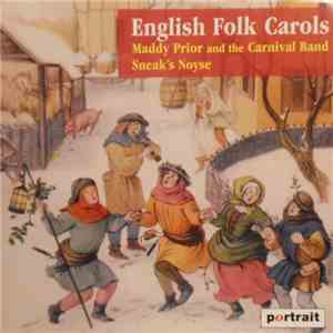 Maddy Prior & The Carnival Band, Sneak's Noyse - English Folk Carols flac download