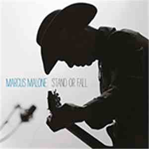 Marcus Malone  - Stand Or Fall flac download