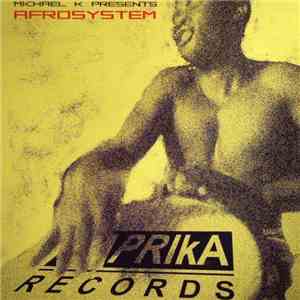 Michael K - Afrosystem flac download