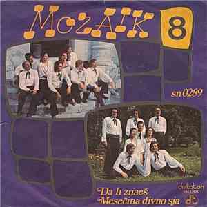 Mozaik 8 - Da Li Znaeš / Mesečina Divno Sja flac download
