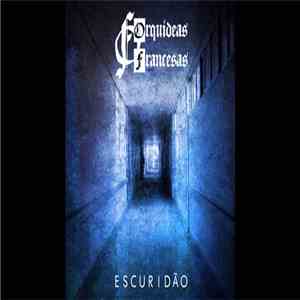 Orquídeas Francesas - Escuridão flac download