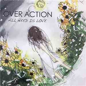 Over Action - All Need Is Love flac download