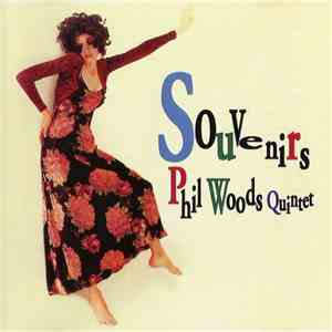 Phil Woods Quintet - Souvenirs flac download