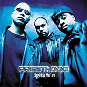 Preisthood - Sprinkle Me Luv flac download