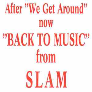 Slam  - Back To Music flac download