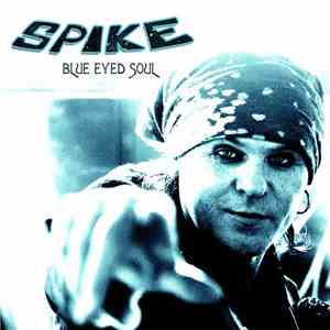 Spike  - Blue Eyed Soul / Live In London flac download