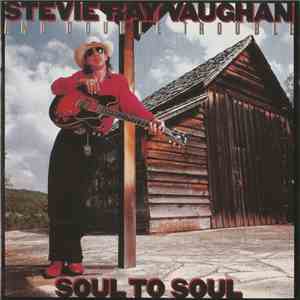 Stevie Ray Vaughan & Double Trouble - Soul To Soul flac download