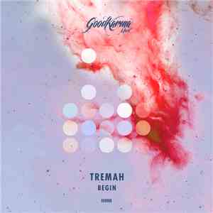 Tremah - Begin flac download