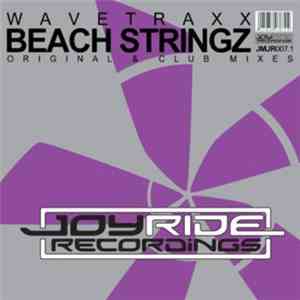 Wavetraxx - Beach Stringz flac download