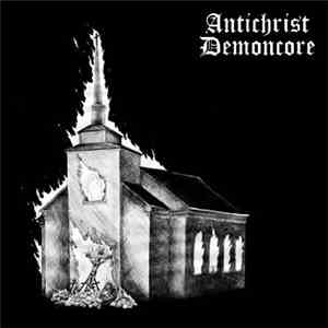 Antichrist Demoncore / To The Point - Antichrist Demoncore / To The Point flac download