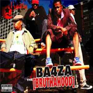 BA4ZA - The [Bruthahood] LP flac download