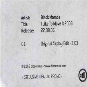 Black Mamba  - I Like To Move It 2005 flac download