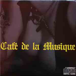 Café De La Musique - Café De La Musique flac download