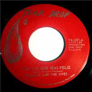 Charlie & The Jives - Por Tal Que Seas Feliz / Sin Ley flac download