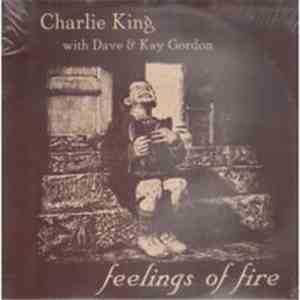 Charlie King  - Feelings Of Fire flac download